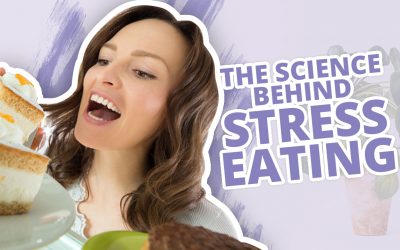 The Science Behind Stress Eating